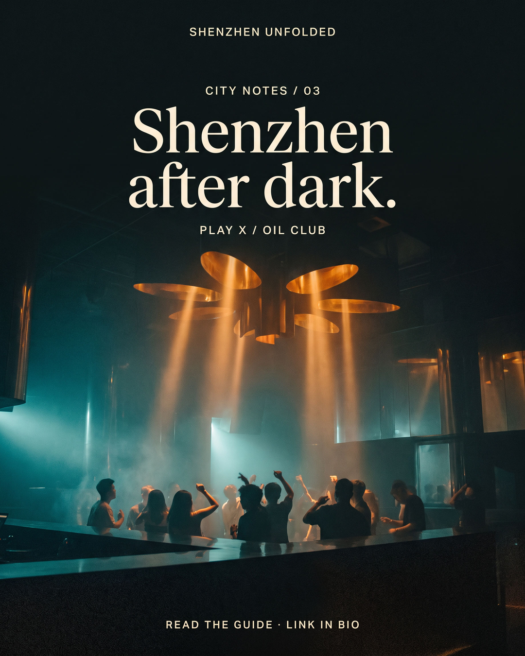 Concept illustration of adult silhouettes beneath amber lights and teal haze, titled Shenzhen after dark, featuring PLAY X and OIL Club